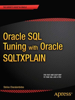 cover image of Oracle SQL Tuning with Oracle SQLTXPLAIN
